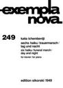 6 Haiku / Trauermarsch / Tag and Nacht for piano Tchemberdji, Katia Klav SIK1949  Sikorski