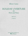 [HL50237590] Holiday Overture (1944/1961); Score HL50237590 Elliott Carter Orchestra Schirmer