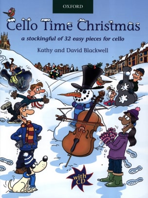 Cello Time Christmas  Avec CD. 32 Pieces Faciles Par Kathy et David BLACKWELL  Partition - Violoncelle + CD Oxford University Press OUP9780193369320