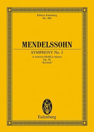 [ETP406] MENDELSSOHN Symphonie Nr. 3 A-Moll - Partitur  "Schottische" --- Symphonie N° 3 en la Mineur, "Ecossaise", Opus 56 (/ Sinfonie)  Partition - Conducteur poche Eulenburg ETP406
