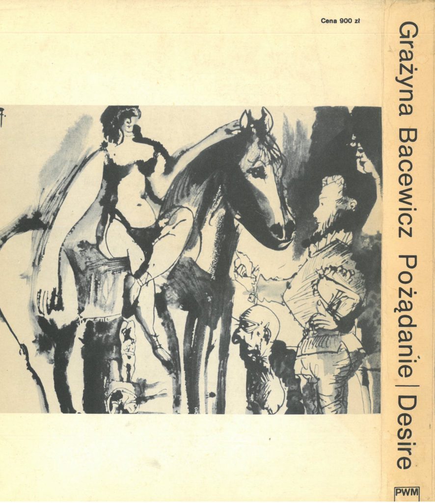 Desire Ballet in 2 acts by Pablo Picasso  Music by Grażyna Bacewicz 1968  (372 pages) PW8695 Pwm