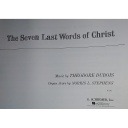 The Seven Last Words of Christ;  HL50329500 Theodore Dubois Choir + organ (Norris L. Stephens) Schirmer