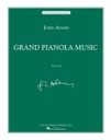 Grand Pianola Music; Score HL50480554 John Adams Orchestra Schirmer