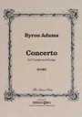 Concerto Tp116a Adams Byron Trompette Et Orchestre À Cordes Full Score Brass Press