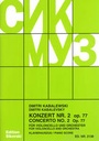 Concerto No. 2 for Violoncello and Orchestra Kabalevsky, Dmitri Vc-solo, Orch SIK2138  Sikorski