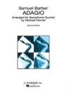 Adagio; Score and Parts HL50482658 Samuel Barber Quatuor de Saxophones Schirmer