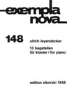 13 Bagatelles for piano Leyendecker  Ulrich Klav SIK1848  Sikorski