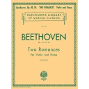 2 Romanze  Op. 40 and 50;  HL50253660 Ludwig van Beethoven Violon et Piano Schirmer