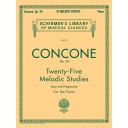 25 Melodic Studies  Op. 24;  Hl50252980 Giuseppe Concone Piano Schirmer