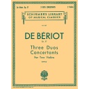 3 Duos Concertante  Op. 57; Score And Parts Duo De Violons Hl50257190 Charles-Auguste De Beriot Schirmer