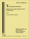 3 Liriche Greche (VERS.1948) SZ08987 Maderna / Caprioli Petit Choeur/Soprano Solo Et Div.Instrum