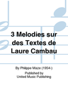 3 Melodies Sur Des Textes De Laure Cambau Um10606 Maze Chant Mezzo-Soprano Ou Baryton Piano