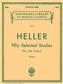 50 Selected Studies (From Op. 45  46  47);  Hl50252140 Stephen Heller Piano Schirmer