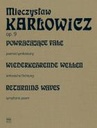 [PWM88651] Returning waves (Powracajace fale) symphonic poem Mieczysław Karłowicz orchestre PWM pwm88651
