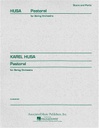 [HL50243220] Pastoral; Score and Parts HL50243220 Karel Husa Orchestre à Cordes Schirmer