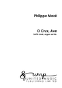 [UM10592] O Crux  Ave Um10592 Maze Choeur Satb Et Orgue Ad Lib. Ump