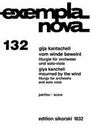 [SIK1832] Mourned by the Wind Kancheli, Giya Va-solo, Orch SIK1832  Sikorski