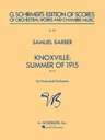 [HL50339220] Knoxville: Summer of 1915; Score HL50339220 Samuel Barber Voice + Orchestra Schirmer