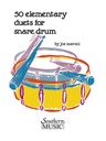 [B565] Fifty Elementary Duets For Snare Drum