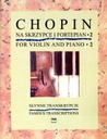 [PW10365] Famous Transcriptions PW10365 Fryderyk Chopin Violin and Piano  Book 2 PWM