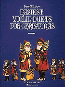 [HL50334870] Easiest Christmas Duets - Book 2; Score and Parts HL50334870 Violon et Piano Sch
