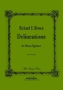 [ENS83] Delineations ENS83 Brown Richard E. brass quintet Brass Press
