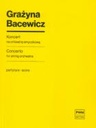 [PW4901] Concerto for String Orchestra PW4901 Grażyna Bacewicz PWM