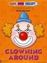 [UM10126] Clowning Around (Crash, Bang, Wallop!) Um10126 Bartlett Ump