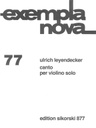 [SIK0877] Canto per violino solo Leyendecker  Ulrich V SIK0877  Sikorski