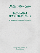 [HL50242120] Bachianas Brasileiras No. 5; Set of Parts HL50242120 Heitor Villa-Lobos Solo S + 8 Cellos
