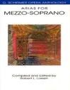 [HL50481098] Arias for Mezzo-Soprano; G. Schirmer Opera Anthology HL50481098 Mezzo-Soprano Voice + piano