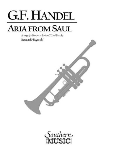 [ST755 HL 3775563] Aria from Saul - Sc/Pts Trombone/ Euphonium George Frideric Handel Arranger:  Bernard Fitzgerald  SMC ST755/ HL 3775563
