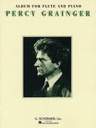 [HL50482225] ALBUM FOR FLUTE  AND PIANO  HL50482225 PERCY GRAINGER