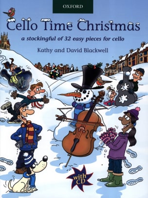 [OUP9780193369320] Cello Time Christmas  Avec CD. 32 Pieces Faciles Par Kathy et David BLACKWELL  Partition - Violoncelle + CD Oxford University Press OUP9780193369320